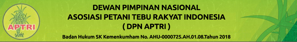 APTRI – Asosiasi Petani Tebu Rakyat Indonesia